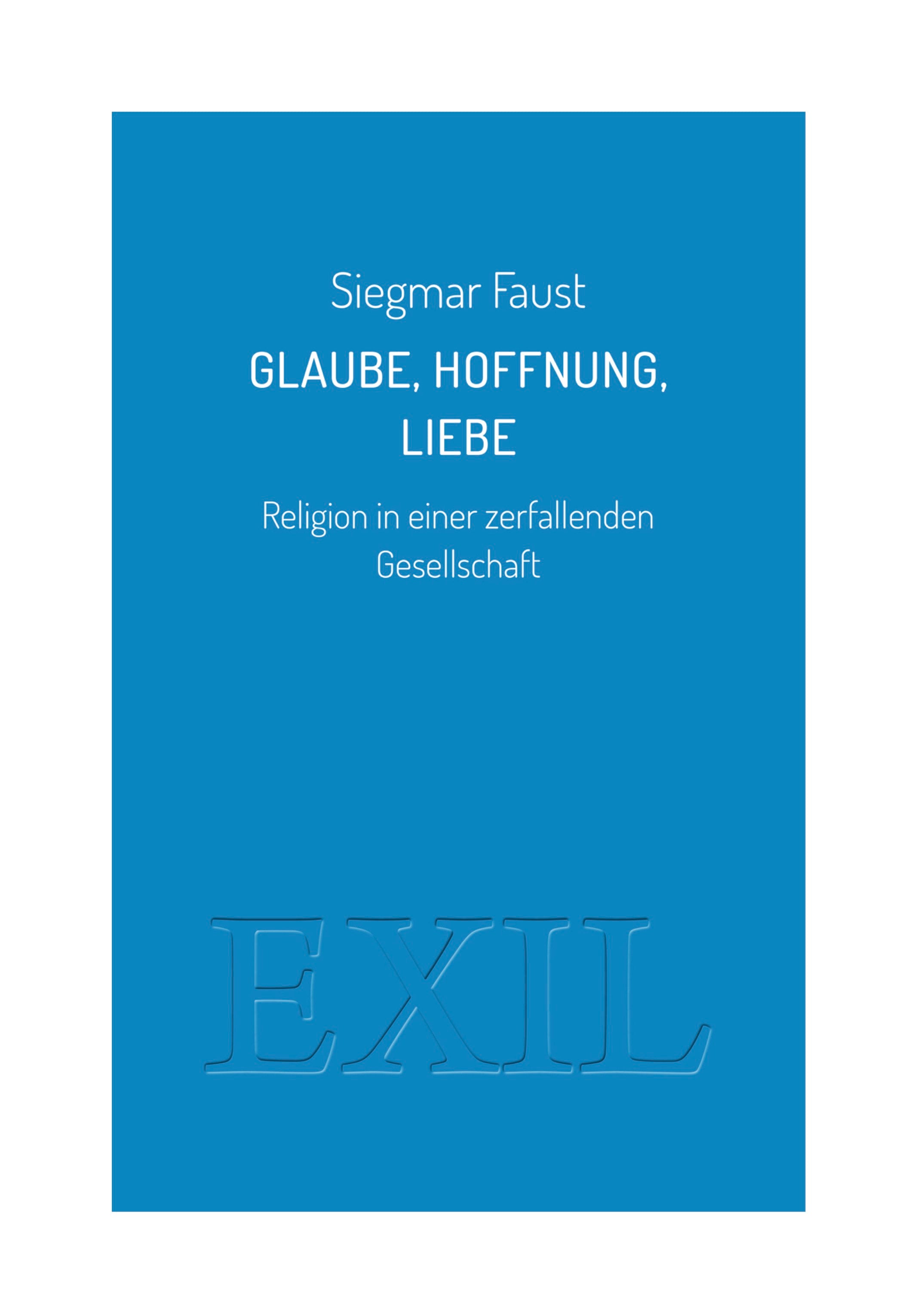 Glaube, Hoffnung, Liebe